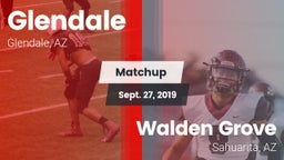 Matchup: Glendale vs. Walden Grove  2019