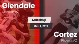 Matchup: Glendale vs. Cortez  2019