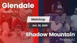 Matchup: Glendale vs. Shadow Mountain  2020