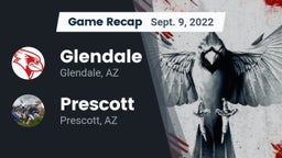 Recap: Glendale  vs. Prescott  2022