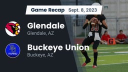 Recap: Glendale  vs. Buckeye Union  2023