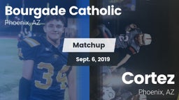 Matchup: Bourgade Catholic vs. Cortez  2019