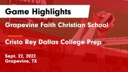 Grapevine Faith Christian School vs Cristo Rey Dallas College Prep Game Highlights - Sept. 22, 2022