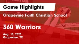 Grapevine Faith Christian School vs 360 Warriors Game Highlights - Aug. 10, 2023