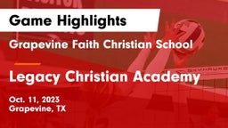 Grapevine Faith Christian School vs Legacy Christian Academy  Game Highlights - Oct. 11, 2023