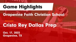 Grapevine Faith Christian School vs Cristo Rey Dallas Prep Game Highlights - Oct. 17, 2023