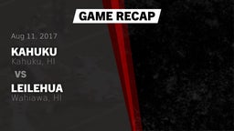 Recap: Kahuku  vs. Leilehua  2017