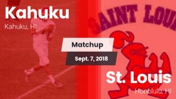 Matchup: Kahuku vs. St. Louis  2018
