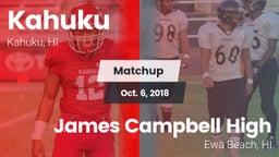 Matchup: Kahuku vs. James Campbell High  2018