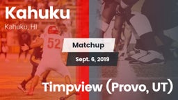 Matchup: Kahuku vs. Timpview (Provo, UT) 2019