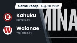 Recap: Kahuku  vs. Waianae  2022