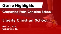 Grapevine Faith Christian School vs Liberty Christian School  Game Highlights - Nov. 12, 2019