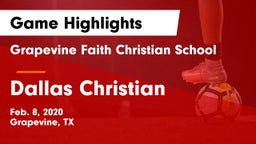 Grapevine Faith Christian School vs Dallas Christian  Game Highlights - Feb. 8, 2020