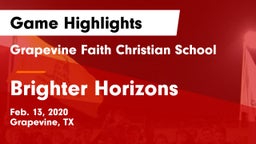 Grapevine Faith Christian School vs Brighter Horizons Game Highlights - Feb. 13, 2020