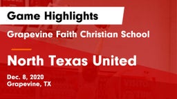 Grapevine Faith Christian School vs North Texas United  Game Highlights - Dec. 8, 2020