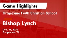 Grapevine Faith Christian School vs Bishop Lynch  Game Highlights - Dec. 21, 2020