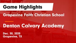 Grapevine Faith Christian School vs Denton Calvary Academy Game Highlights - Dec. 30, 2020