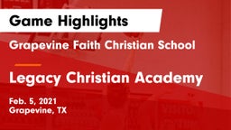 Grapevine Faith Christian School vs Legacy Christian Academy  Game Highlights - Feb. 5, 2021