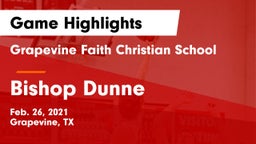 Grapevine Faith Christian School vs Bishop Dunne  Game Highlights - Feb. 26, 2021