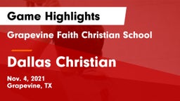 Grapevine Faith Christian School vs Dallas Christian  Game Highlights - Nov. 4, 2021