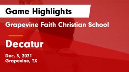 Grapevine Faith Christian School vs Decatur  Game Highlights - Dec. 3, 2021