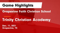 Grapevine Faith Christian School vs Trinity Christian Academy Game Highlights - Dec. 11, 2021