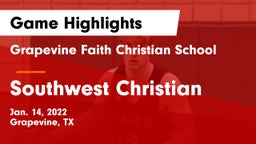 Grapevine Faith Christian School vs Southwest Christian  Game Highlights - Jan. 14, 2022