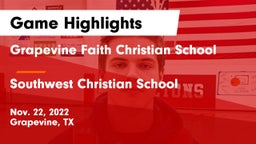 Grapevine Faith Christian School vs Southwest Christian School Game Highlights - Nov. 22, 2022