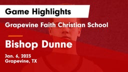 Grapevine Faith Christian School vs Bishop Dunne  Game Highlights - Jan. 6, 2023