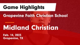 Grapevine Faith Christian School vs Midland Christian  Game Highlights - Feb. 14, 2023