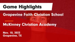 Grapevine Faith Christian School vs McKinney Christian Academy Game Highlights - Nov. 10, 2023