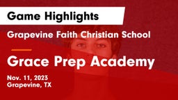 Grapevine Faith Christian School vs Grace Prep Academy Game Highlights - Nov. 11, 2023