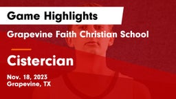 Grapevine Faith Christian School vs Cistercian  Game Highlights - Nov. 18, 2023