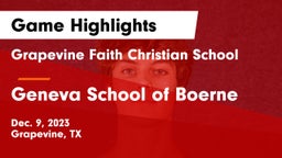 Grapevine Faith Christian School vs Geneva School of Boerne Game Highlights - Dec. 9, 2023