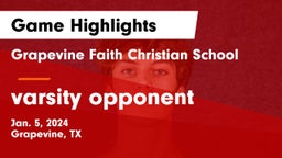 Grapevine Faith Christian School vs varsity opponent Game Highlights - Jan. 5, 2024