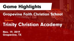 Grapevine Faith Christian School vs Trinity Christian Academy Game Highlights - Nov. 19, 2019