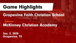 Grapevine Faith Christian School vs McKinney Christian Academy Game Highlights - Jan. 3, 2020