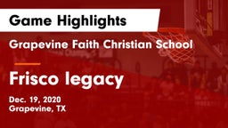 Grapevine Faith Christian School vs Frisco legacy  Game Highlights - Dec. 19, 2020