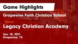 Grapevine Faith Christian School vs Legacy Christian Academy  Game Highlights - Jan. 18, 2021