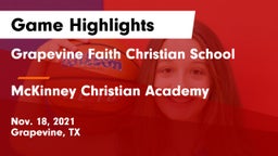 Grapevine Faith Christian School vs McKinney Christian Academy Game Highlights - Nov. 18, 2021