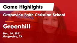 Grapevine Faith Christian School vs Greenhill  Game Highlights - Dec. 16, 2021