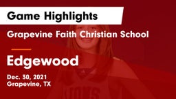 Grapevine Faith Christian School vs Edgewood  Game Highlights - Dec. 30, 2021