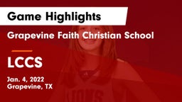 Grapevine Faith Christian School vs LCCS Game Highlights - Jan. 4, 2022