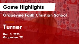 Grapevine Faith Christian School vs Turner  Game Highlights - Dec. 3, 2023