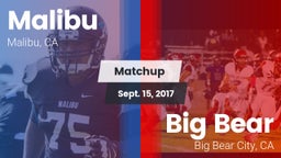 Matchup: Malibu  vs. Big Bear  2017