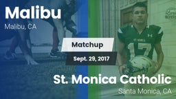 Matchup: Malibu  vs. St. Monica Catholic  2017