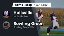 Recap: Hallsville  vs. Bowling Green  2021