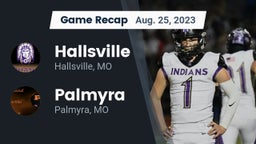 Recap: Hallsville  vs. Palmyra  2023