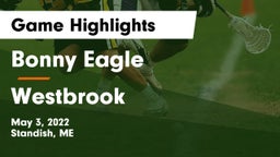 Bonny Eagle  vs Westbrook  Game Highlights - May 3, 2022