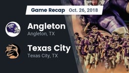 Recap: Angleton  vs. Texas City  2018